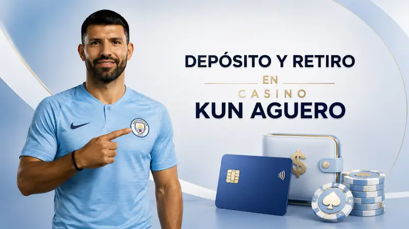 Depósitos y retiros en las plataformas de casino de Kun Aguero